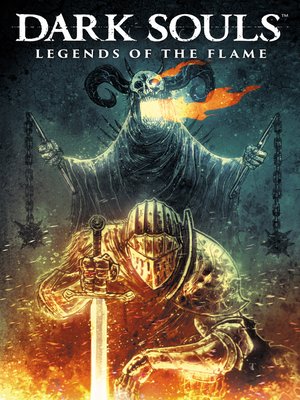 cover image of Dark Souls: Legends of the Flame